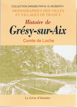 Histoire de Grsy-sur-Aix par Comte de Loche