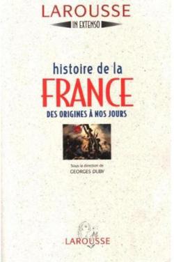 Histoire de la France : Des origines  nos jours par Georges Duby