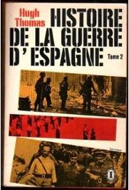 Histoire de la guerre d'Espagne, tome 2 par Hugh Thomas