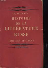 Histoire de la littrature russe par Modeste Lioudvigovitch Hofmann