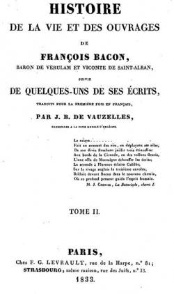 Histoire de la vie et ouvrages de Franois Bacon, tome 2 par Jean-Baptiste de Vauzelles