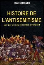 Histoire de l'Antismitisme par Herv Ryssen