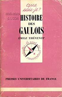 Histoire des Gaulois par Emile Thvenot