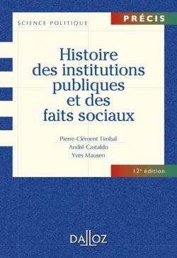 Histoire des institutions publiques et des faits sociaux par Pierre-Clment Timbal