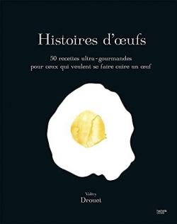 Histoire d'oeufs par Valry Drouet