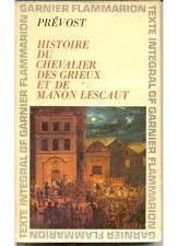 Histoire du chevalier des Grieux et de Manon Lescaut par Abb Prvost