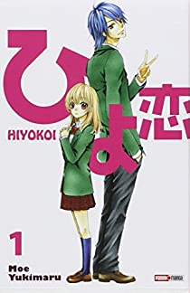 Hiyokoi, tome 1  par Moe Yukimaru