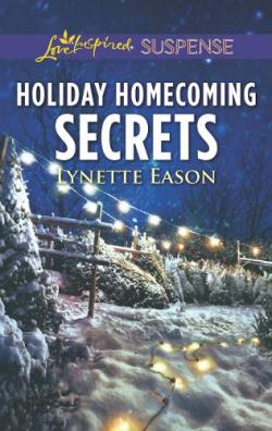 Holiday Homecoming Secrets par Lynette Eason