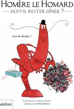Homre le homard doit-il rester dner ? par Michael Buckley
