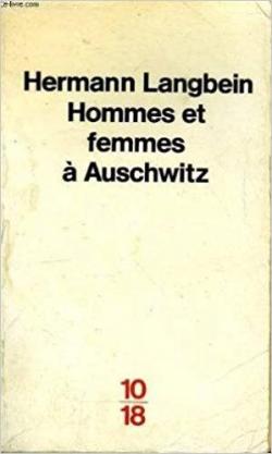 Hommes et femmes  Auschwitz par Hermann Langbein