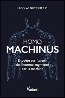 Homo machinus par Nicolas Gutierrez C.