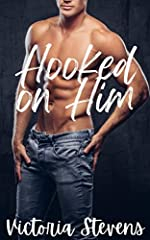 Lakeview Prep, tome 2 : Hooked on Him par Victoria Stevens