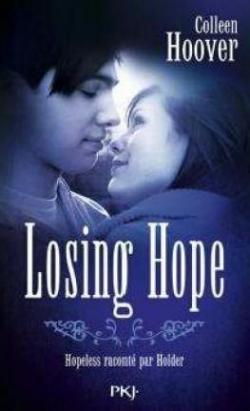 Hopeless, tome 2 : Losing Hope par Colleen Hoover