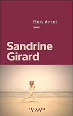 Hors de toi par Sandrine Girard