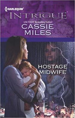 Hostage midwife par Cassie Miles
