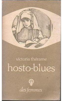 Hosto-blues par Victoria Thrame