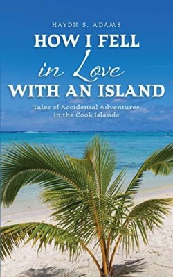 How I fell in love with an Island par Haydn S. Adams