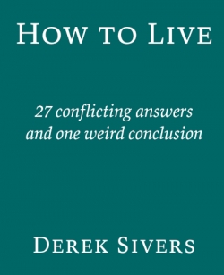 How to Live par Derek Sivers