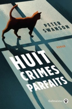 Huit crimes parfaits par Peter Swanson