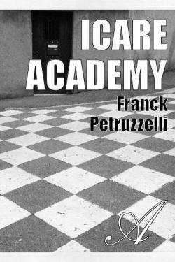 Icare Academy par Franck Petruzzelli