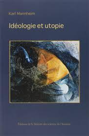 Idologie et utopie par Karl Mannheim