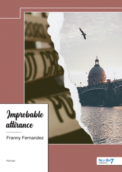 Improbable attirance par Franny Fernandez