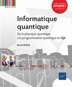 Informatique quantique  - De la physique quantique  la programmation quantique en Q# par Benot Prieur (II)