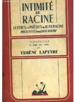 Intimit de Racine : Lettres et posies  par Jean Racine