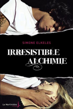 Irrsistible, tome 1 : Irrsistible alchimie par Simone Elkeles