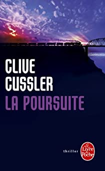 Isaac Bell, tome 1 : La poursuite par Clive Cussler