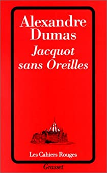 Jacquot sans oreilles par Alexandre Dumas
