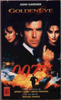 James Bond 007 : Goldeneye par John Gardner