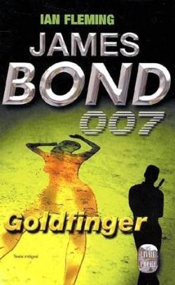 James Bond 007, tome 7 : Goldfinger par Ian Fleming