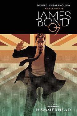 James Bond, tome 3 : Hammerhead par Andy Diggle
