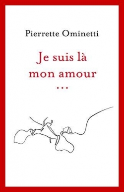 Je suis l mon amour... par Pierrette Ominetti