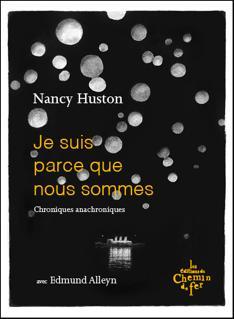 Je suis parce que nous sommes par Nancy Huston