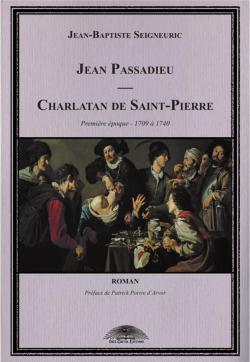 Jean Passadieu - Charlatan de Saint-Pierre par Jean-Baptiste Seigneuric