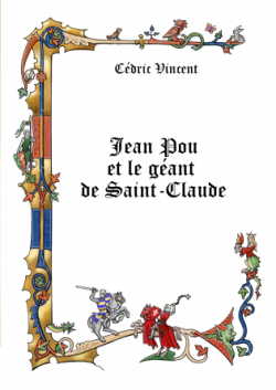 Jean Pou et le gant de Saint-Claude par Cdric Vincent