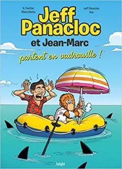 Jeff panacloc et Jean-Marc, tome 2 : Partent en vadrouille ! par Jeff Panacloc