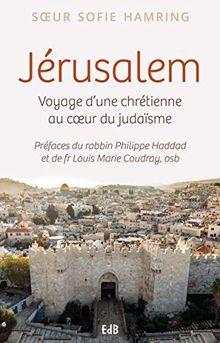 Jrusalem : Voyage d'une chrtienne au coeur du judasme par Sofie Hamring