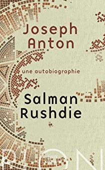 Joseph Anton par Salman Rushdie