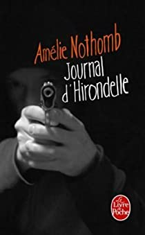 Journal d'Hirondelle par Amlie Nothomb