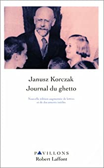 Journal du ghetto par Janusz Korczak