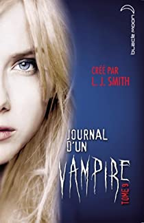 Journal d'un Vampire, tome 9 : Le Cauchemar  par L.J. Smith