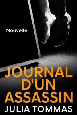 Journal d'un assassin (nouvelle) par Julia Tommas