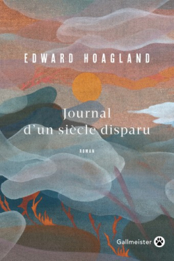 Journal d'un sicle disparu par Edward Hoagland