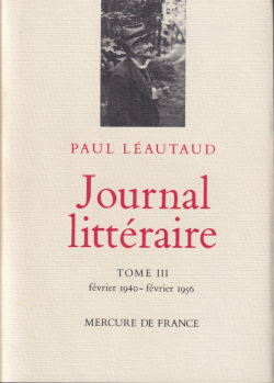 Journal littraire, tome 3 : Fvrier 1940 - fvrier 1956 par Paul Lautaud