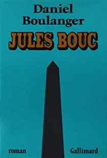 Jules Bouc par Daniel Boulanger