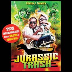 Jurassic Trash, vingt ans aprs... par Julien Richard-Thomson