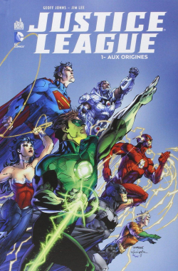 Justice League - Urban, tome 1 : Aux origines par Geoff Johns